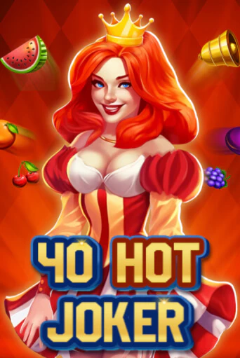 Бесплатная версия игры 40 Hot Joker | VAVADA KZ 