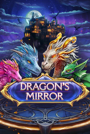 Бесплатная версия игры Dragon’s Mirror | VAVADA KZ 