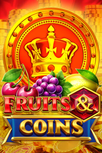 Бесплатная версия игры Fruits and Coins | VAVADA KZ 