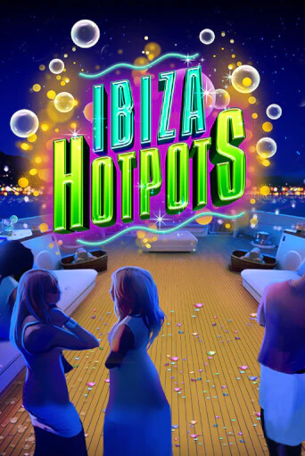 Бесплатная версия игры Ibiza Hotpots | VAVADA KZ 