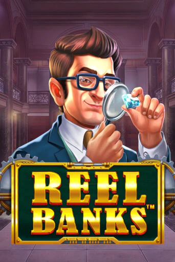Бесплатная версия игры Reel Banks™ | VAVADA KZ 