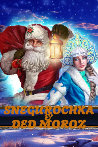 Бесплатная версия игры Snegurochka & Ded Moroz | VAVADA KZ 