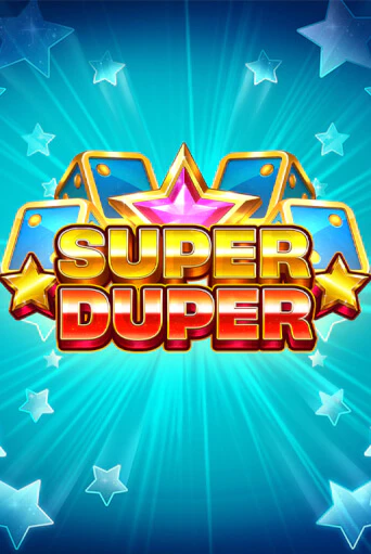 Бесплатная версия игры Super Duper | VAVADA KZ 