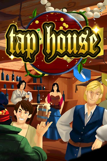 Бесплатная версия игры Tap House | VAVADA KZ 