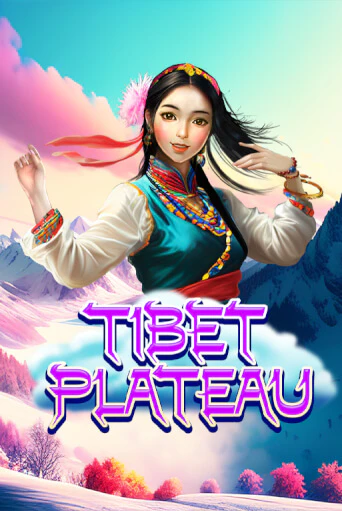 Бесплатная версия игры Tibet Plateau | VAVADA KZ 