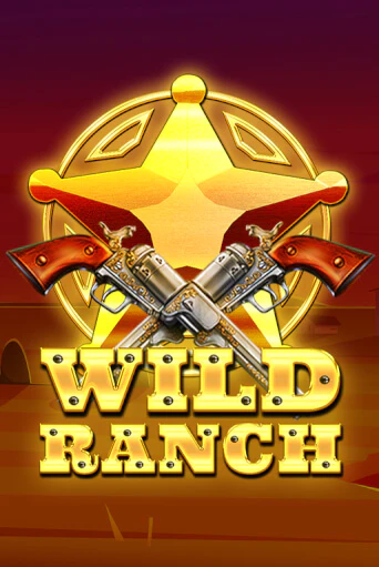 Бесплатная версия игры Wild Ranch | VAVADA KZ 