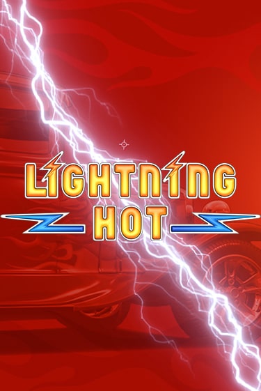 Бесплатная версия игры Lightning Hot | VAVADA KZ 