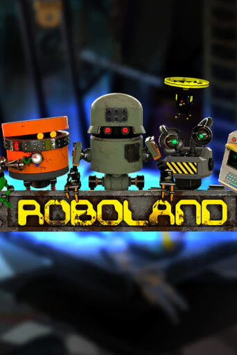 Бесплатная версия игры RoboLand | VAVADA KZ 