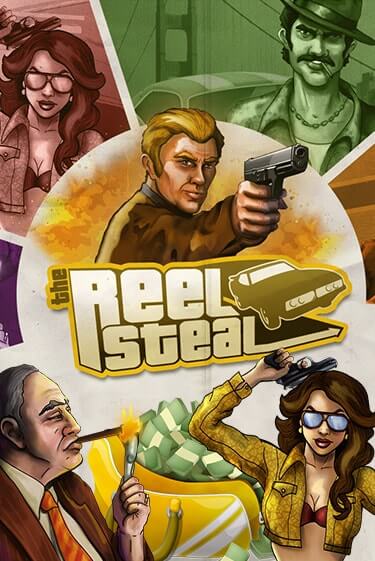 Бесплатная версия игры Reel Steal™ | VAVADA KZ 